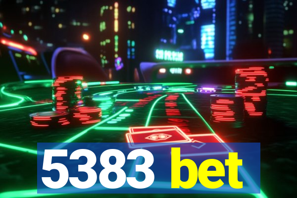 5383 bet